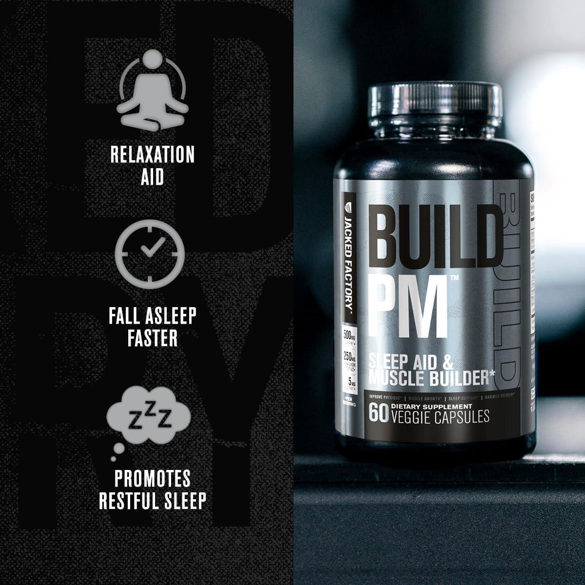 Build PM Night Time Muscle Builder & Sleep Aid