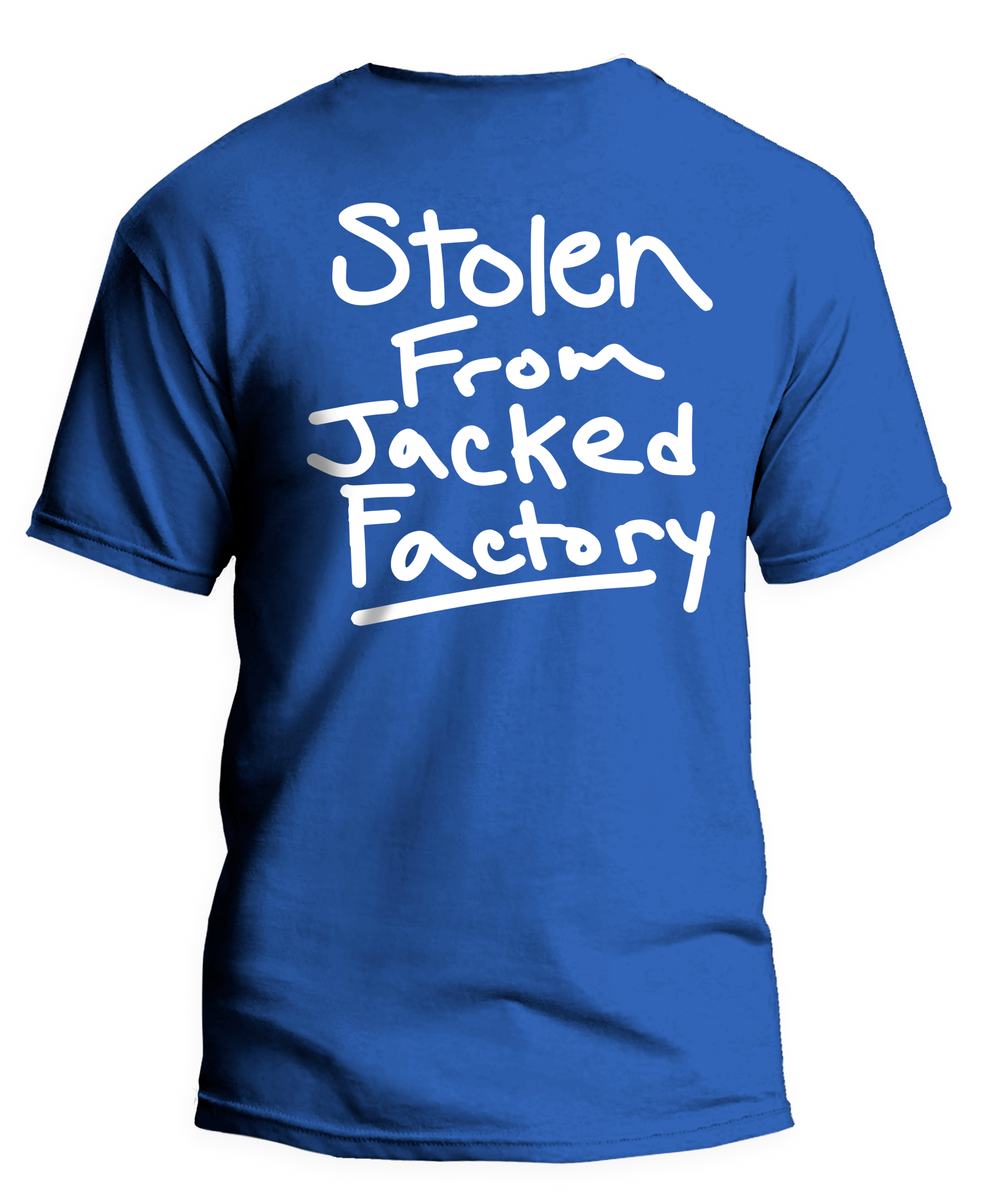 Stolen From Jacked Factory T-Shirt