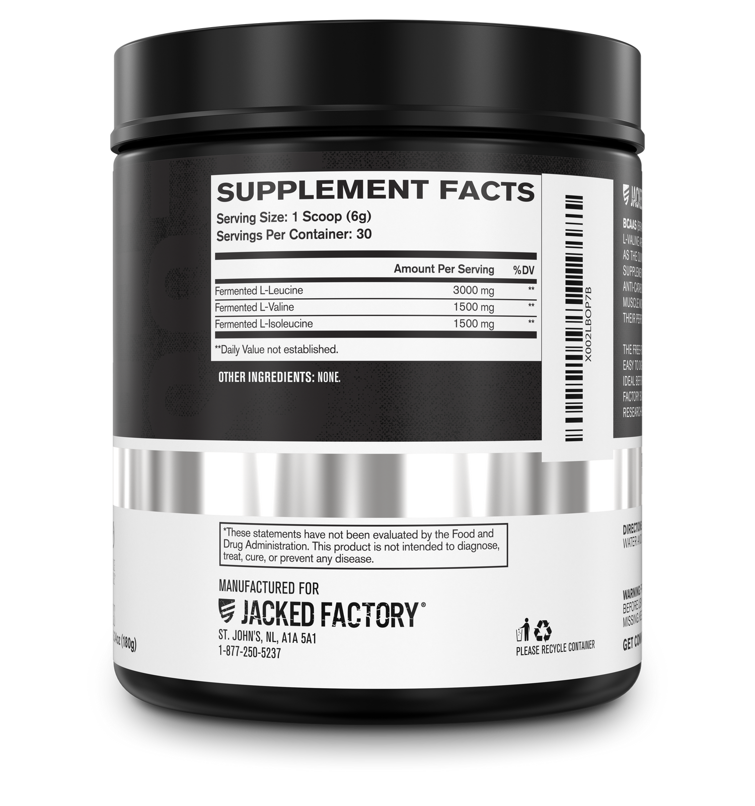  Side of Jacked Factory's 30 servings unflavored BCAA Fermented 6000mg in a black bottle with a white and grey label showing nutritional information