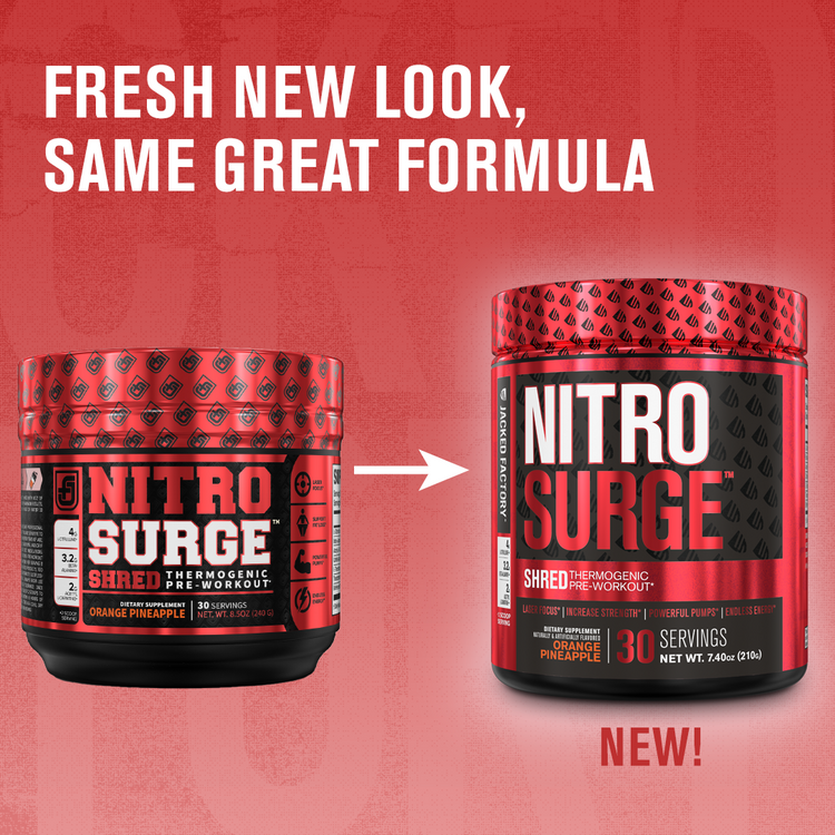 Comparing old Nitro Surge Shred Orange Pineapple (30 servings) label to new Jacked Factory Nitro Surge Shred Orange Pineapple (30 servings) label with the text "FRESH NEW LOOK, SAME GREAT FORMULA".
