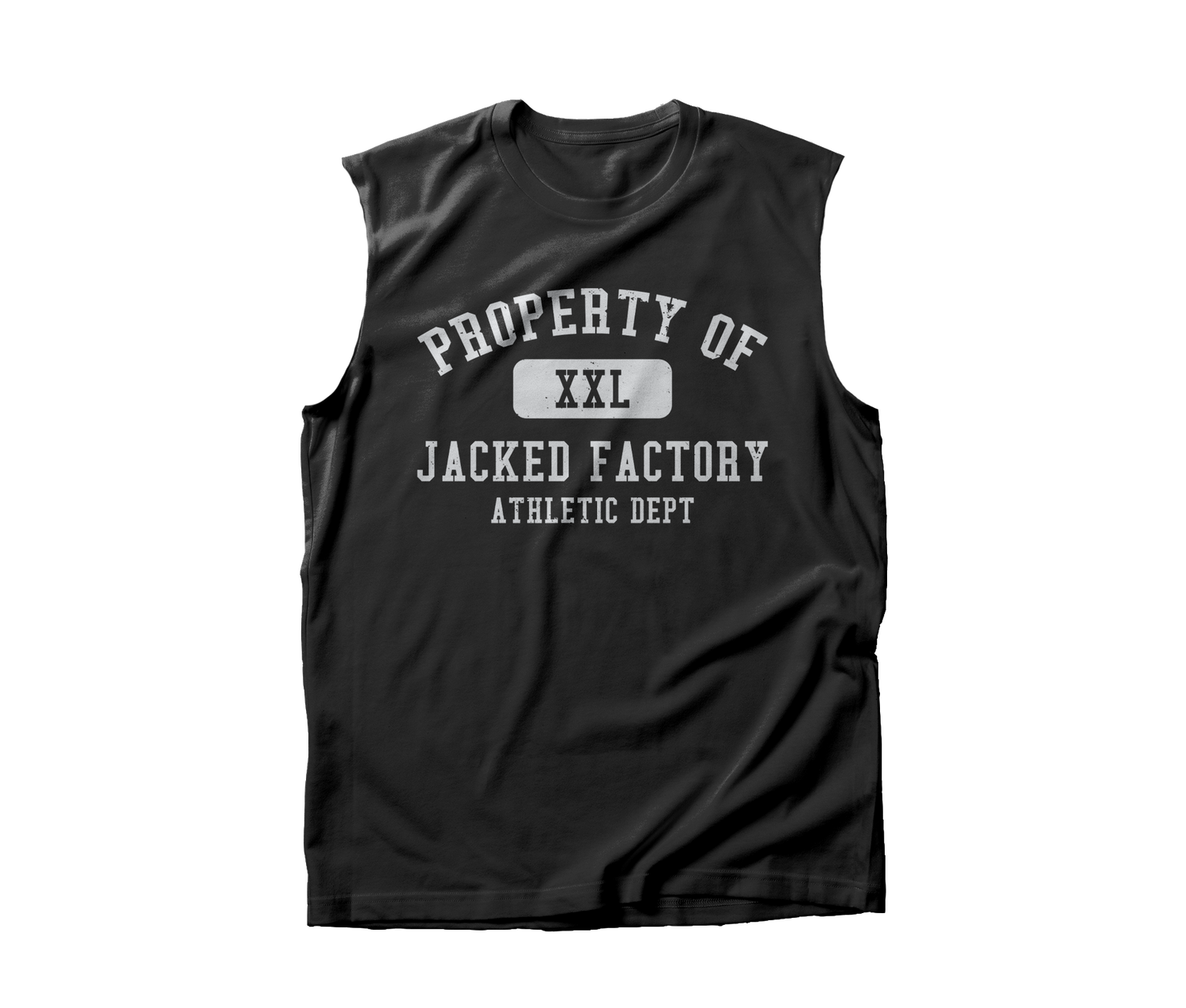 Black Muscle Tank that says "PROPERTY OF XXL JACKED FACTORY ATHLETIC DEPT" in white